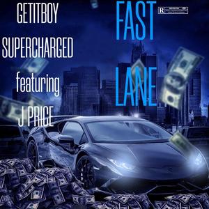 Fast Lane (feat. J Price) [Explicit]