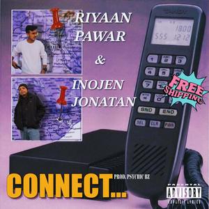 Connect (feat. Riyaan Pawar & Psychic Beats) (Explicit)