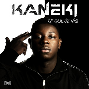 Ce que je vis (Explicit)