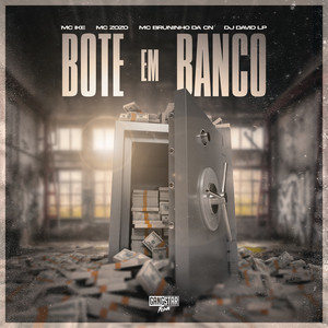 Bote em Banco (Explicit)