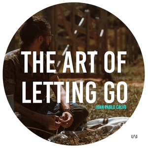 The Art of Letting Go