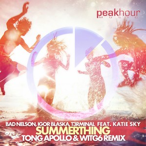 Summerthing feat. Katie Sky (Tong Apollo & WITG6 Remix)