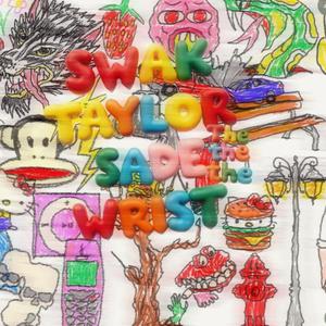 Sade the wrist (Explicit)