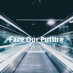 Face Our Future