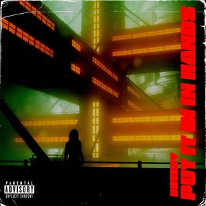 Put It In My Hands, Pt. 2 (Explicit)