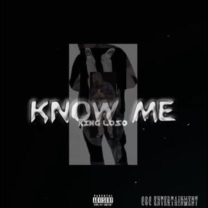 KNOW ME (Explicit)