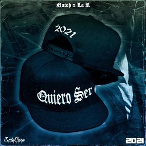 Quiero Ser(feat. Natoh)