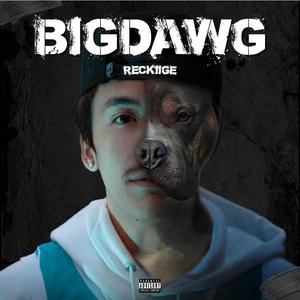 BIGDAWG (Explicit)