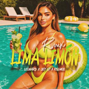 Lima Limón (feat. Jey LP, ROLMOS & Came Beats|REMIX|Explicit)