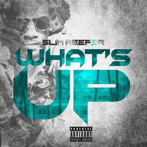 What's Up (Explicit)