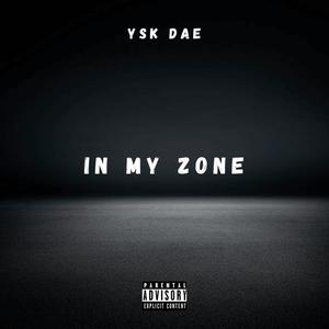 In My Zone (Explicit)