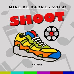 Mire de Barre, vol. 47 (Shoot 5)