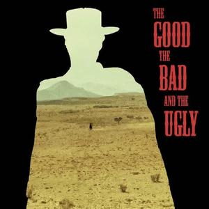 THE GOOD THE BAD & THE UGLY (Explicit)