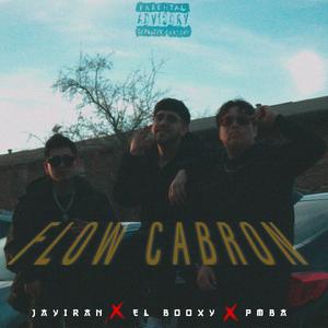 Flow Cabron (feat. El BoOxy & PMBA) [Explicit]