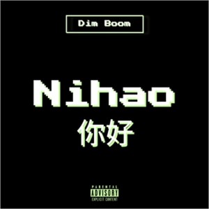 Nihao (Explicit)