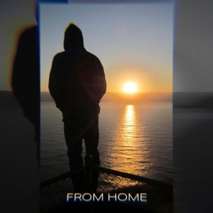 From Home (Explicit)