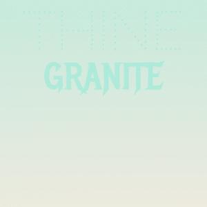 Thine Granite