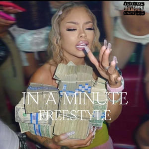 In A Minute Freestyle (Explicit)