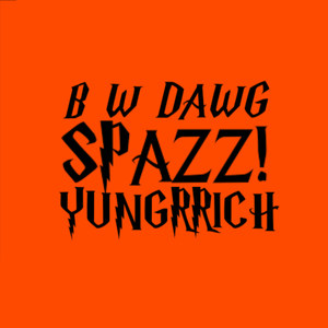 SPAZZ! (Explicit)