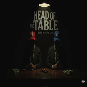 Head of the Table (feat. YK Dee) (Explicit)