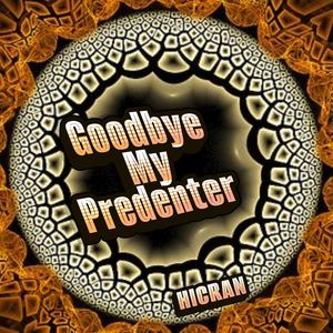 Goodbye my predenter