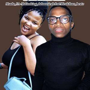 Phambili (feat Msadu_SA -- (Motionking_dahmusicah & Mirakilouz beatz) (feat. Msadu_SA & Mirakilouz beatz)