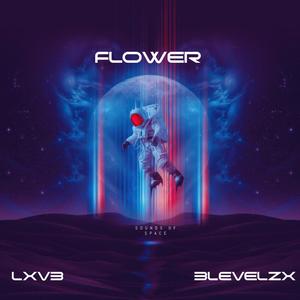 Flower (feat. 3Levelzx) [Explicit]