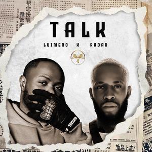 Talk (feat. Radar) (Explicit)