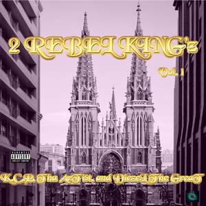 2 Rebel King'z, Vol. 1 (Explicit)