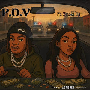 P.O.V (feat. SmokeDG) (Explicit)