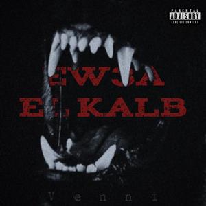 EW3A EL KALB (Explicit)