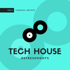 Tech House Refreshments, Vol. 2