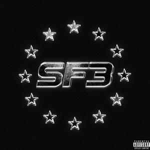 #SF3 (feat. HOSTILE & Kita Official) [Explicit]