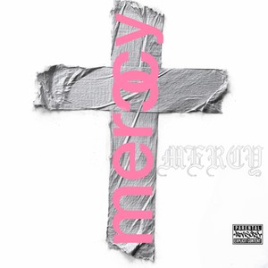 Mercy (Explicit)