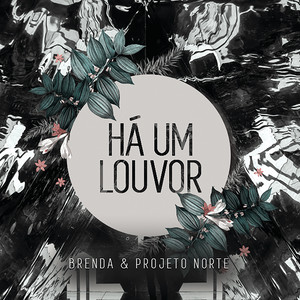 Há um Louvor(Let Praises Rise)