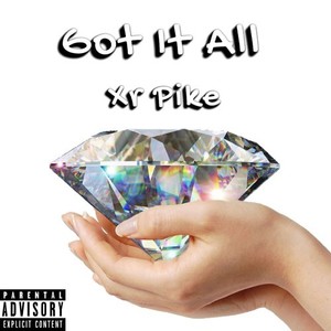 Got It All (Explicit)