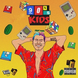 90's Kids (Explicit)