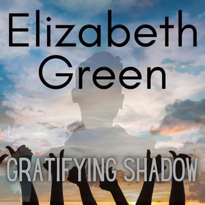 Gratifying Shadow