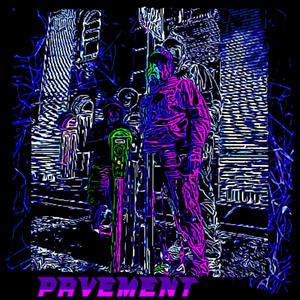 Pavement (feat. XXAE47) [Explicit]