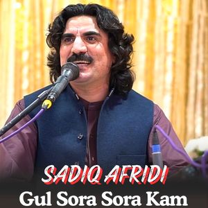 Gul Sora Sora Kam