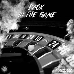 Back in the game (Explicit)
