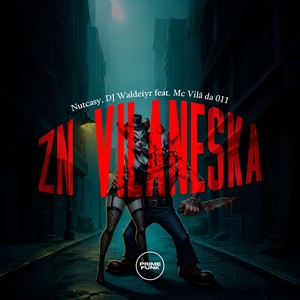 Zn Vilaneska (Explicit)