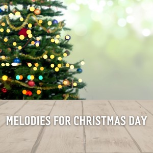 Melodies for Christmas Day