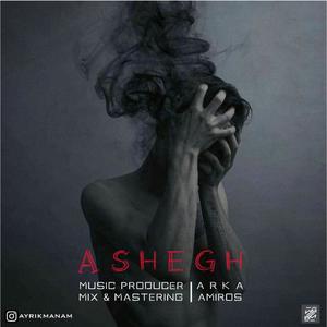 Ashegh (Explicit)