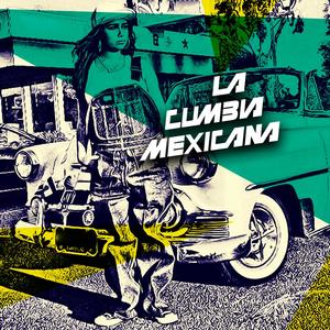 La Cumbia Mexicana