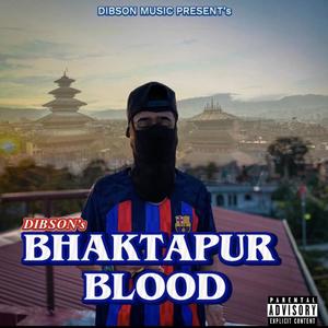 Bhaktapur Blood (Explicit)