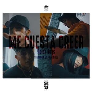 Me cuesta creer (feat. Emanuel ErrE & Arha Lu) (Explicit)