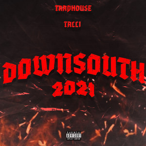 Downsouth 2021 (Explicit)