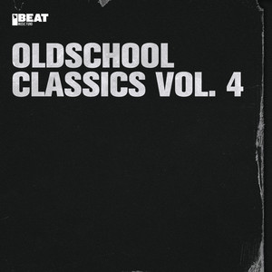 Oldschool Classics, Vol. 4 (Explicit)