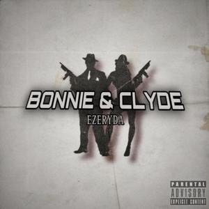 Bonnie & Clyde (Explicit)